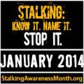 via http://stalkingawarenessmonth.org