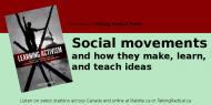 Rebroadcast: Social movements and how they make, learn, and teach ideas