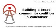 Building a broad community coalition in Vancouver